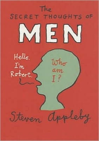 The Secret Thoughts of Men The Secret Thoughts of Men