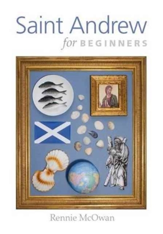 Saint Andrew for Beginners Saint Andrew for Beginners