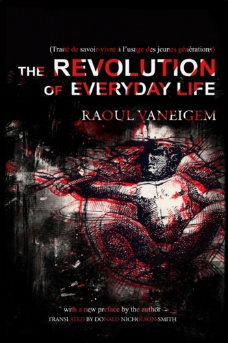 The Revolution Of Everyday Life