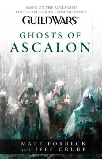 Guild Wars - Ghosts of Ascalon - Matt Forbeck