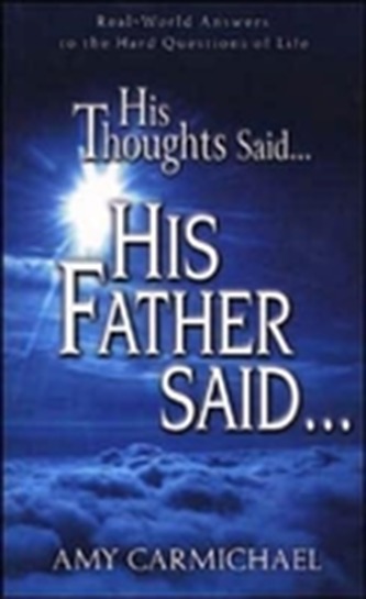 HIS THOUGHTS SAID HIS FATHER SAID