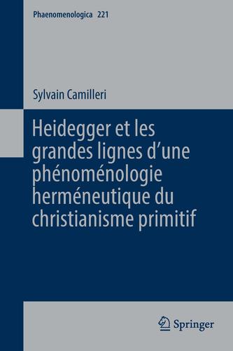 Heidegger Et Les Grandes Lignes Dʼune PH nom nologie Herm neutique Du Christianisme Primitif