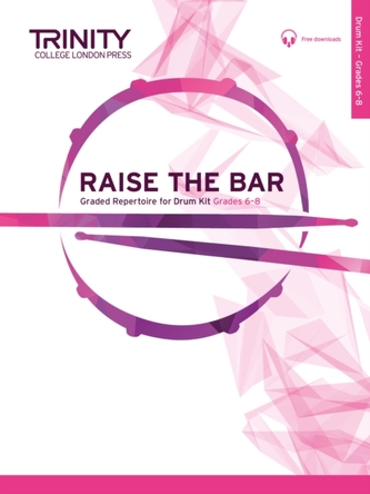 Raise the Bar Drum Kit Grades 6 8