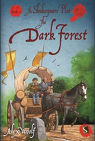 The Shakespeare Plot 2: The Dark Forest