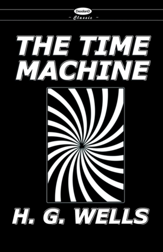 The War of the Worlds and the Time Machine