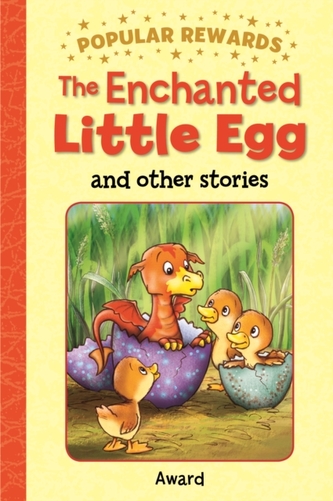 The Enchanted Little Egg and Other Stories