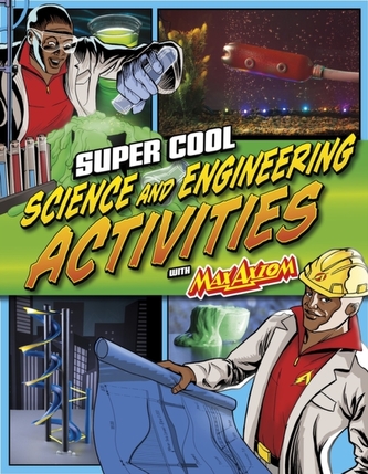 Super Cool Science and Engineering Activities