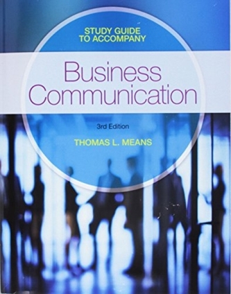 Study Guide for Means' Business Communication, 3rd