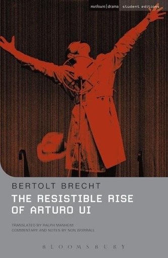 The Resistible Rise of Arturo Ui The Resistible Rise of Arturo Ui