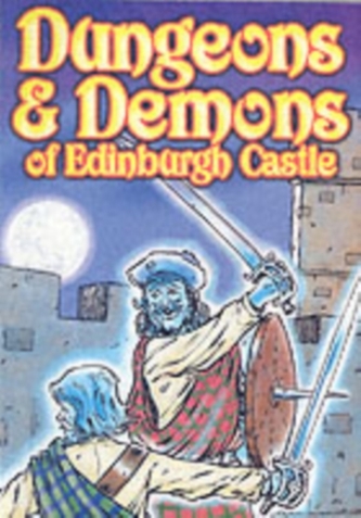 Edinburgh Castle Horror and Adventure Stories