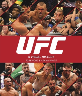 UFC: A Visual History UFC: A Visual History