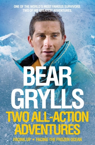 Bear Grylls: Two All-Action Adventures Bear Grylls: Two All-Action Adventures