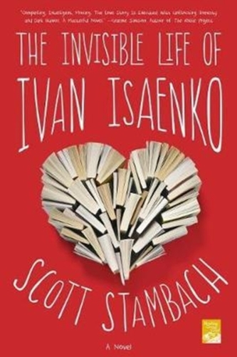 The Invisible Life of Ivan Isaenko The Invisible Life of Ivan Isaenko