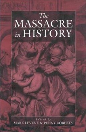 The Massacre in History The Massacre in History