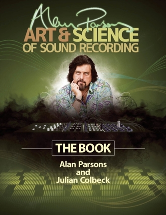 Parsons Alan Art & Science of Sound Recording Book