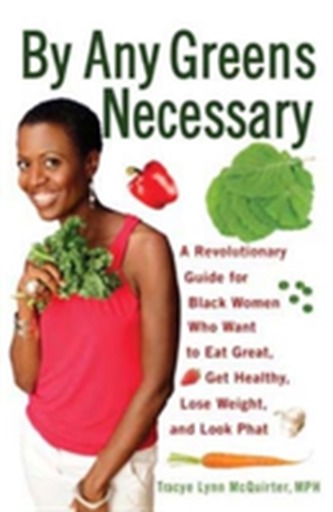 By Any Greens Necessary