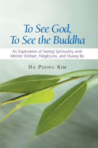 To See God, to See the Buddha