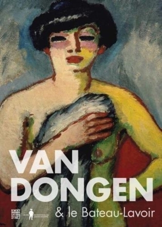 Van Dongen & the Bateau-Lavoir