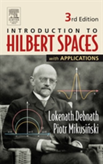 Introduction to Hilbert Spaces with Applications