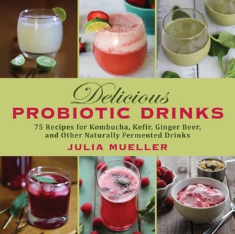 Delicious Probiotic Drinks Delicious Probiotic Drinks