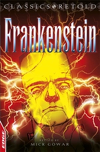 EDGE: Classics Retold: Frankenstein