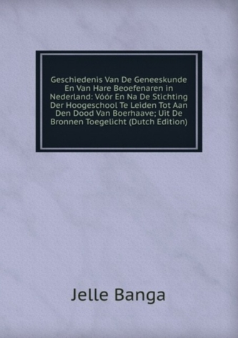 Geschiedenis Van De Geneeskunde