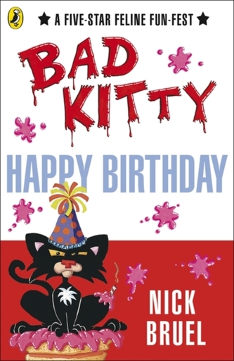 Happy Birthday, Bad Kitty Happy Birthday, Bad Kitty