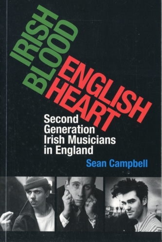 Irish Blood, English Heart
