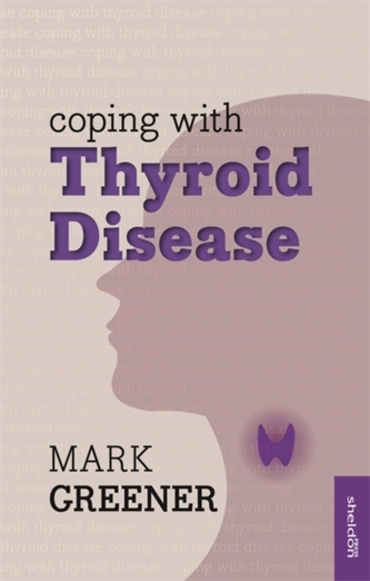 Coping with Thyroid Disease Coping with Thyroid Disease