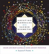 Creating Mandalas With Sacred Geometry