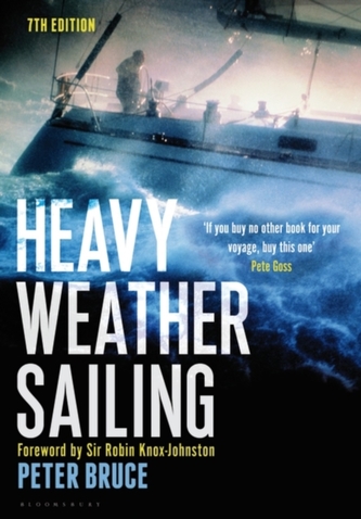 Heavy Weather Sailing 7th edition