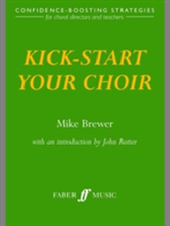 Kick-Start Your Choir
