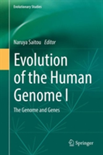 Evolution of the Human Genome I