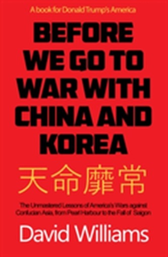 Before We Go To War With China And North Korea