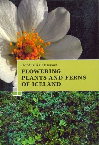 A Guide to the Flowering Plants and Ferns of Iceland