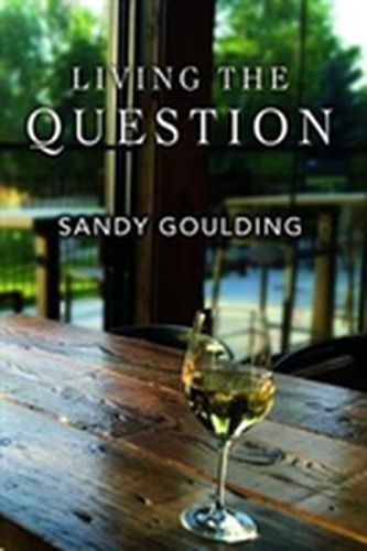 Living the Question Living the Question
