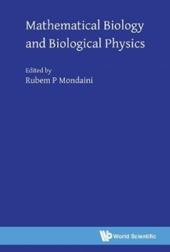 Mathematical Biology And Biological Physics Mathematical Biology And Biological Physics