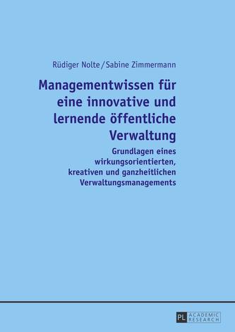 Managementwissen fuer eine innovative und lernende oeffentliche Verwaltung