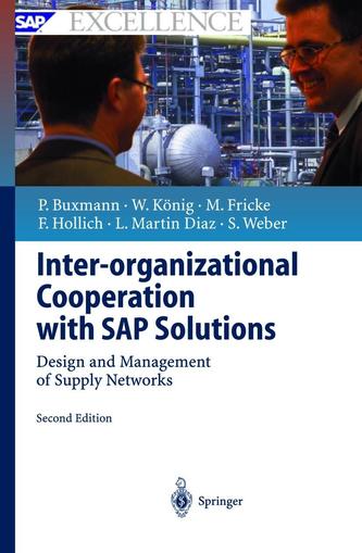 Inter-organizational Cooperation with SAP Solutions Inter-organizational Cooperation with SAP Solutions