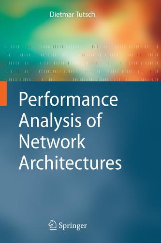 Performance Analysis of Network Architectures
