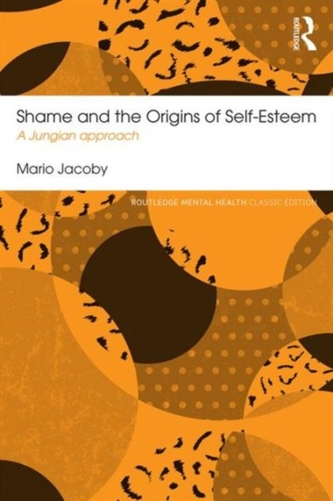 Shame and the Origins of Self-Esteem