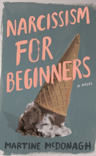 Narcissism for Beginners Narcissism for Beginners
