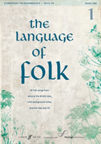 Language of Folk: Initial to Grade 4 (Voice and Piano)
