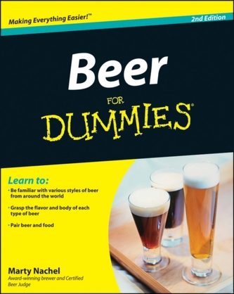Beer for Dummies, 2nd Edition Beer for Dummies, 2nd Edition