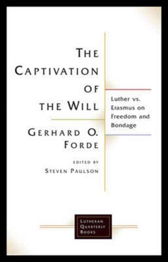 The Captivation of the Will