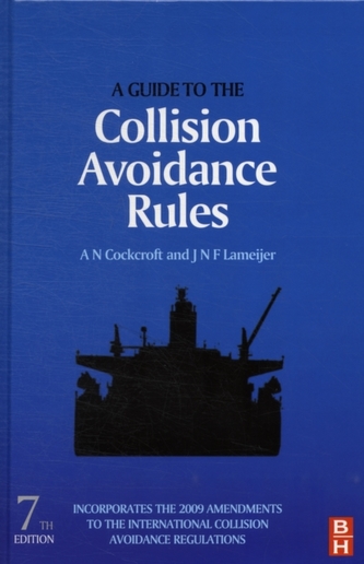 A Guide to the Collision Avoidance Rules, Seventh Edition