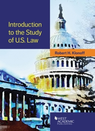 Introduction to the Study of U.S. Law Introduction to the Study of U.S. Law