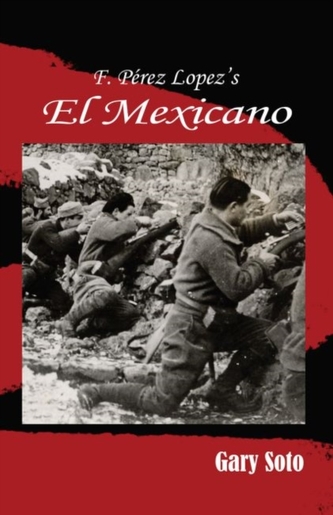 F. Perez Lopez's El Mexicano F. Perez Lopez's El Mexicano