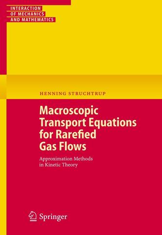 Macroscopic Transport Equations for Rarefied Gas Flows