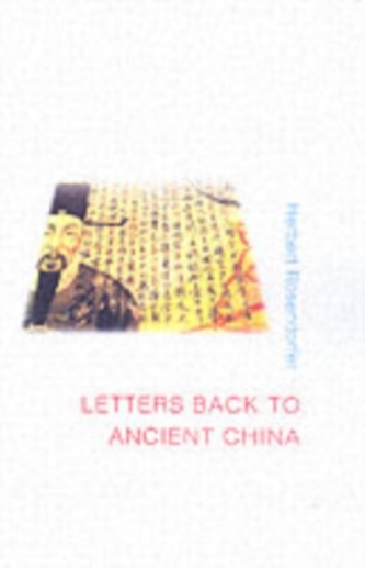 Letters Back to Ancient China